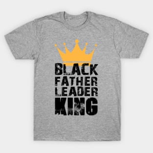 Black Father Leader King T-Shirt